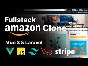 Full Stack Amazon Clone with Vue JS, Tailwind CSS, Laravel, Inertia JS, Stripe