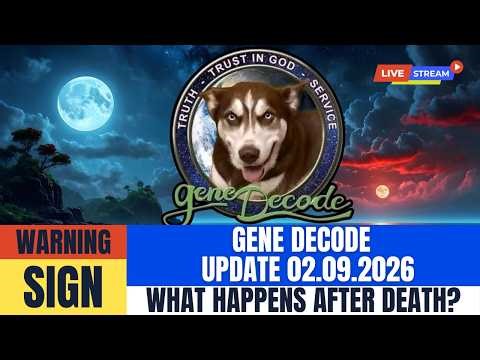 Gene Decode UPDATE 02.09.2026 | When Consciousness Expands: NDEs, Dreams and Spiritual Truth