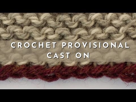 How to Knit the Crochet Provisional Cast On