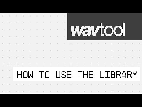 Using WavTool's Library