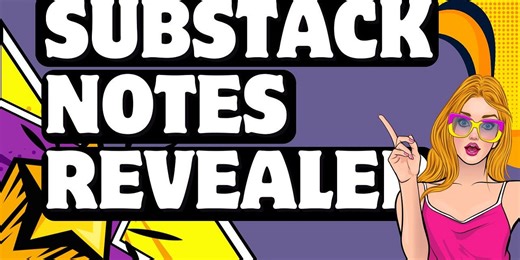 Notes Are the Fastest Way to Get Seen on Substack (If You Use Them Right)