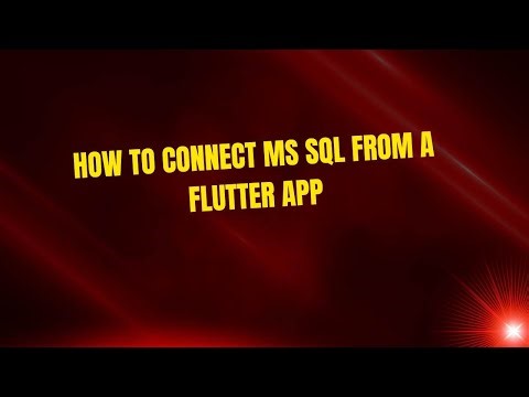 How to Connect MS SQL from a Flutter App