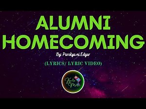 Alumni Homecoming by Parokya ni Edgar - LYRICS VIDEO #kantomusic