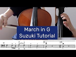 8. March in G - Suzuki Cello Book 2 Tutorial by Cello Studio