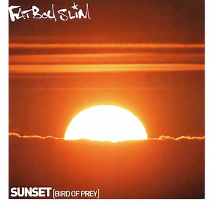 Fatboy Slim - Sunset (Bird Of Prey)