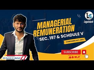 Section 197 Managerial Remuneration & Schedule V of Companies Act, 2013 with 10 Case Studies