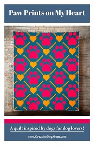 Paw Prints on My Heart Quilt Pattern - Printed Quilt Pattern for Dog Lovers With Paw Prints and Hearts, a Gift for Dog Mom and Dog Dad - Etsy