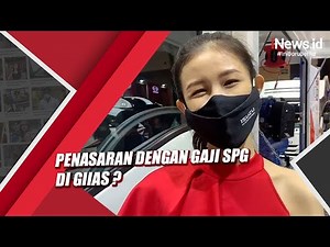 Penasaran dengan Gaji SPG di GIIAS? Segini Bocorannya