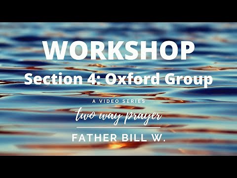 Two Way Prayer Workshop: Oxford Group