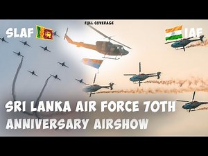 Sri Lanka Air Force 70th Anniversary Airshow 2021 | SLAF 🇱🇰 & IAF 🇮🇳