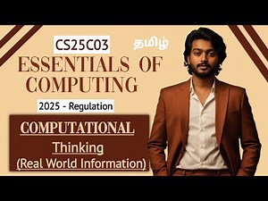 Computational Thinking in Tamil | Essentials of Computing in Tamil | CS25C03 2025 regulation