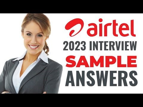 Airtel Top 5 Interview Questions with 2 sample answer each.