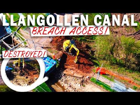 LLANGOLLEN CANAL BREACH WASH WALL DESTROYED! AS NEXT PHASE OF WORKS START! LATEST UPDATE!