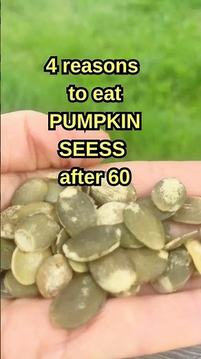 4 Reasons To Eat Pumpkin Seeds After 60| Pumpkin Seeds Benefits