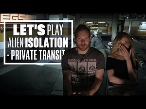 Let's Play Alien Isolation Episode 9: SHOW US YOUR PORRIDGE, MILKY BOY!