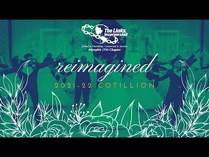 2021-2022 Cotillion Reimagined | Memphis (TN) Chapter of The Links, Incorporated