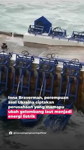 Inna Braverman, CEO Eco Wave Power, dan inovasinya untuk meningkatkan produksi energi bersih melalui gelombang laut. Inna mengembangkan sistem pengekangan gelombang laut yang sederhana dan membawa stasiun listrik ke daratan untuk mengatasi lima faktor ketakutan dalam pengembangan energi gelombang laut. Dengan demikian, Eco Wave Power membuat pemasangan dan pemeliharaan energi gelombang lebih murah dan lebih terlindungi dari cuaca buruk, sehingga bisa diasuransikan. Diharapkan, apabila pabrik kom