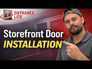 How To Install A Commercial Aluminum Storefront Glass Door | Entrance-Lite