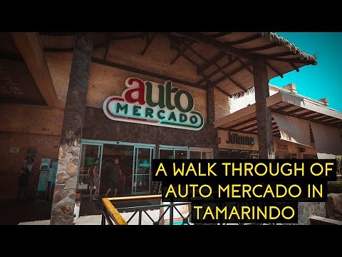 A Walk Through Of Auto Mercado In Tamarindo, Costa Rica. North American Style Grocery Shopping!