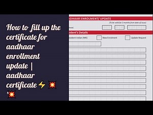 How to fill up the certificate for Aadhaar enrollment/update