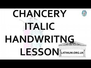 Chancery Hand Demonstration Cursive Handwriting Italic Renaissance Lesson