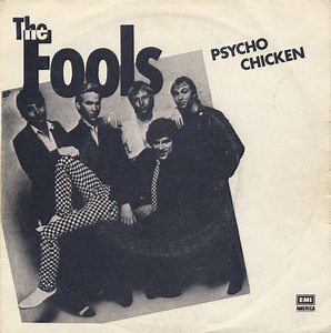 The Fools - Psycho Chicken