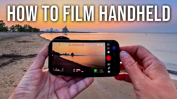 How to Film Cinematic Video with a Smartphone Handheld