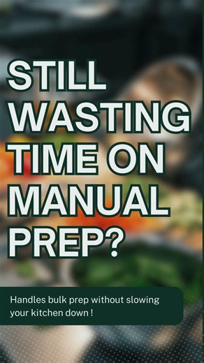 Professional Food Prep Made Faster