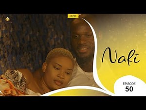 Série NAFI - Episode 50 - VOSTFR