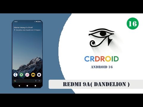 TUTORIAL FLASH CUSTOM ROM REDMI 9A ( DANDELION ) FROM MIUI 12.5 TO CRDROID 12.4 EROFS (ANDROID 16)