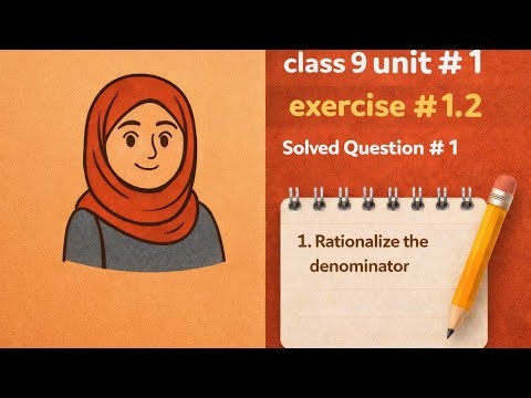 Class 9, Unit # 1 : Real Number, Ex # 1.2, solved Question # 1 | #Maths....... 🤗 ‪@AttikaNoor-g8z‬