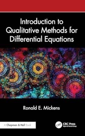 Amazon.com: Introduction to Qualitative Methods for Differential Equations: 9781032715988: Mickens, Ronald E.: 圖書