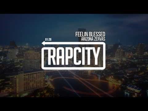 Arizona Zervas - Feelin Blessed (Prod. Superstaar)