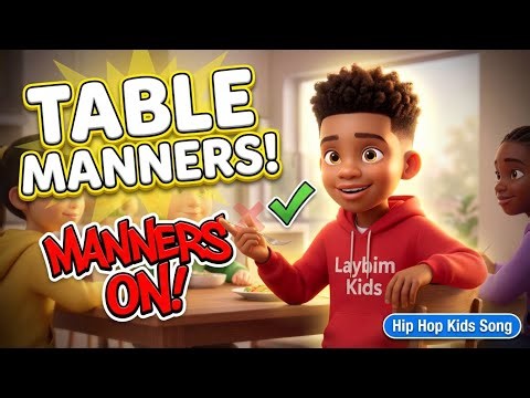 STOP! 🍽️ Table Manners Song for Kids | Dining Etiquette Hip Hop (No Talking With Food!)
