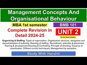 Unit 2 Management Concepts And Organisational Behaviour Explained | BMB 101 | 🔥 AKTU MBA 2025 🔥