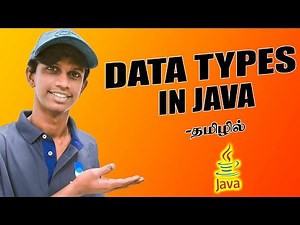 Data Types in Java Explained in Tamil | Data Type In Java Tamil | Java Series Video 2