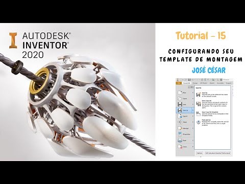 AUTODESK INVENTOR – CONFIGURANDO SEU TEMPLATE DE MONTAGEM - TUTORIAL 15