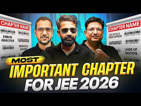 Most Important Chapter for JEE 2026 || High WEIGHTAGE || Physicswallah