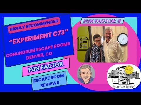 Escape Room Review: “Experiment C73” Conundrum Escape Games (Denver, CO) | Highly Rec FUN FACTOR: 8