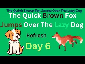 Day - 6 | The Quick Brown Fox Jumps Over The Lazy Dog #typing #typingchallenge