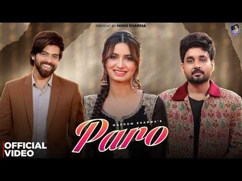 PARO (Official Video) | Nidhi Sharma, Masoom Sharma & Ameet Choudhary | New Haryanvi Song 2026