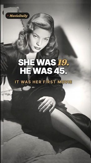 She Was 19. He Was 45. — The Bogart & Bacall Story