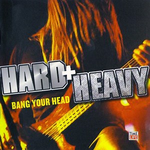 Various - Hard   Heavy: Bang Your Head