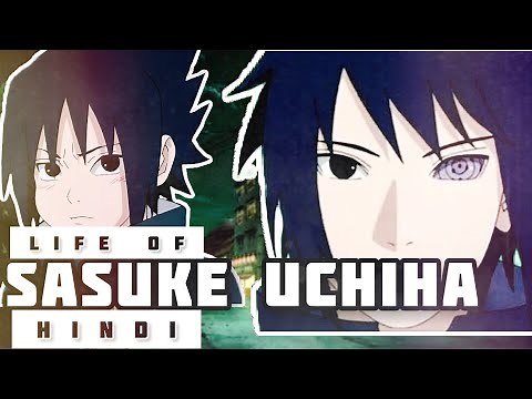 Life of Sasuke Uchiha in Hindi || Naruto