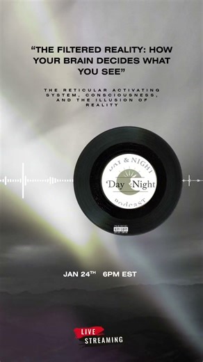 "The Filtered Reality" How your brain decides what you see