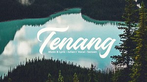 Lirik Lagu "Tenang - GMS Live"