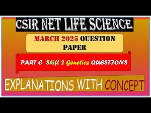 CSIR JRF NET Life Science Question paper Shift 2 Part C Questions Genetics and Plant Breeding