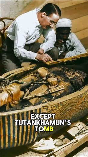 Why Was Tutankhamun’s Tomb Still Intact?