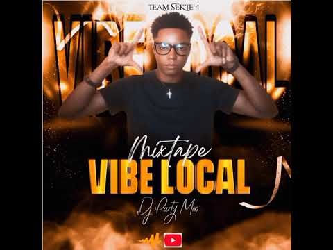Mixtape Vibe Local - Dj Party Mix