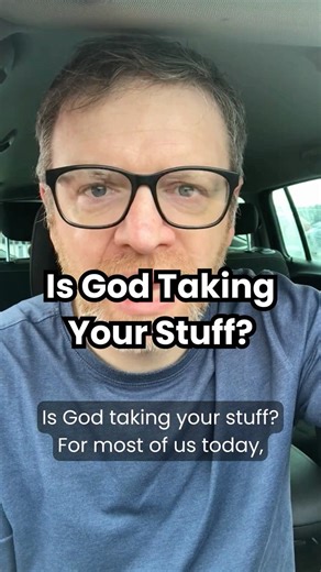 Is God Taking Your Stuff? #lds #churchofjesuschrist